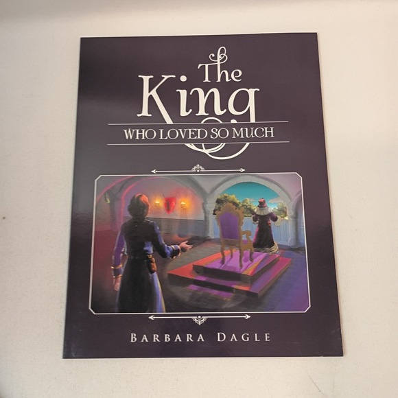 Other - The King Who Loved so Much by Barbara Dagle (English) Paperback Book